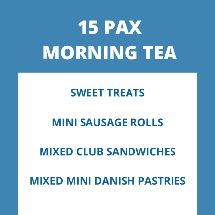 MORNING / AFTERNOON TEA PACKAGE - 15 PAX