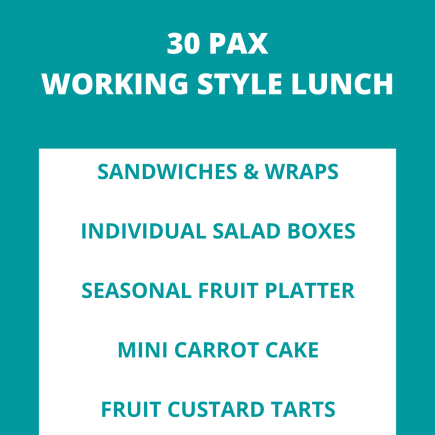 WORKING STYLE LUNCH PACKAGE - 30 PAX